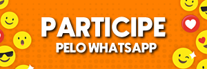 PARTICIPE PELO WHATSAPP